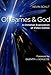 Of Games and God: A Christian Exploration Of Video Games by Kevin Schut