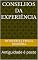 Livro Conselhos da Experiência: Antiguidade é posto
