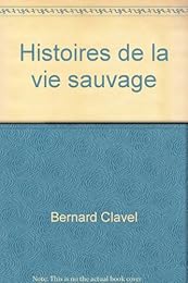 Histoires de la vie sauvage