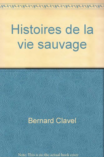 Histoires de la vie sauvage