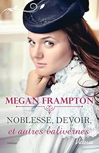 Livres Couvertures de Si j'étais une duchesse, tome 1 : Noblesse, devoir et autres balivernes