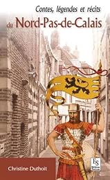 Contes, légendes et récits du Nord-Pas-de-Calais