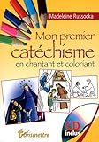 Mon premier catéchisme en chantant et coloriant (1CD audio) by 