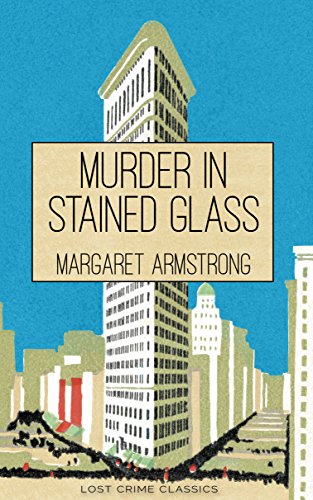 Murder in Stained Glass: A Miss Trumble Mystery Novel (Lost Crime Classics Book 1)