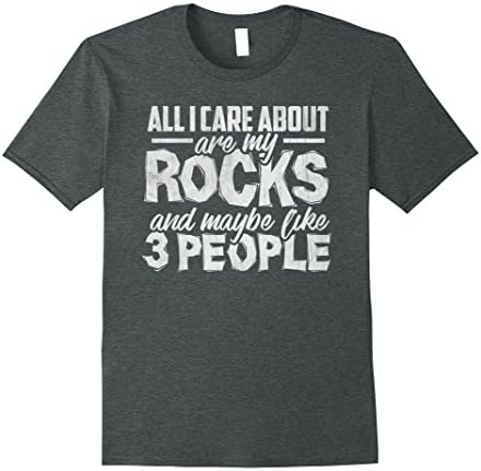 Men's Geology T-Shirt All I Care About Are My Rocks Geologist Gift Large Dark Heather