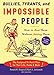 Bullies, Tyrants, and Impossible People: How to Beat Them Without Joining Them - Book by Ron Shapiro