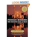 Persian Mirrors: The Elusive Face of Iran