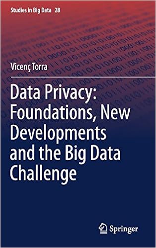 Data Privacy: Foundations,New Developments and the Big Data Challenge-finelybook