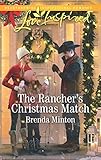 The Rancher's Christmas Match: A Fresh-Start Family Romance (Mercy Ranch) by Brenda Minton