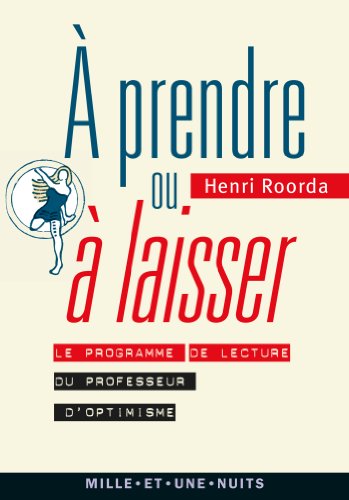 À prendre ou à laisser: le programme de lecture du professeur d'optimisme