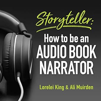Storyteller: How to Be an Audiobook Narrator