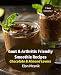 Gout & Arthritis Friendly Smoothie Recipes : Chocolate & Almond Lovers (Gout & Arthritis Smoothie Re by 