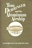 Tom Derringer and the Aluminum Airship