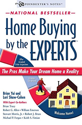 Home Buying by the Experts: How to Make Your Dream Home a Reality