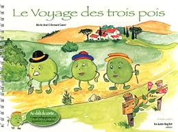Le  voyage des trois pois