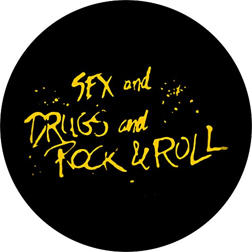 Sex, Drugs, And Rock And Roll (Yellow On Black) - 1 1/4" Button / Pin