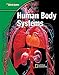 Glencoe Life iScience Modules: Human Body Systems, Grade 7, Student Edition (GLEN SCI: HUMAN BODY SYSTEMS)