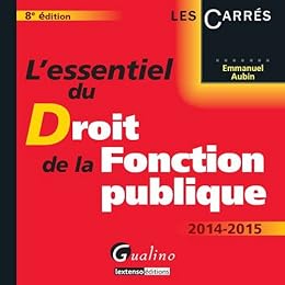 L' essentiel du droit de la fonction publique