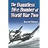 Dauntless Dive Bomber of World War Two