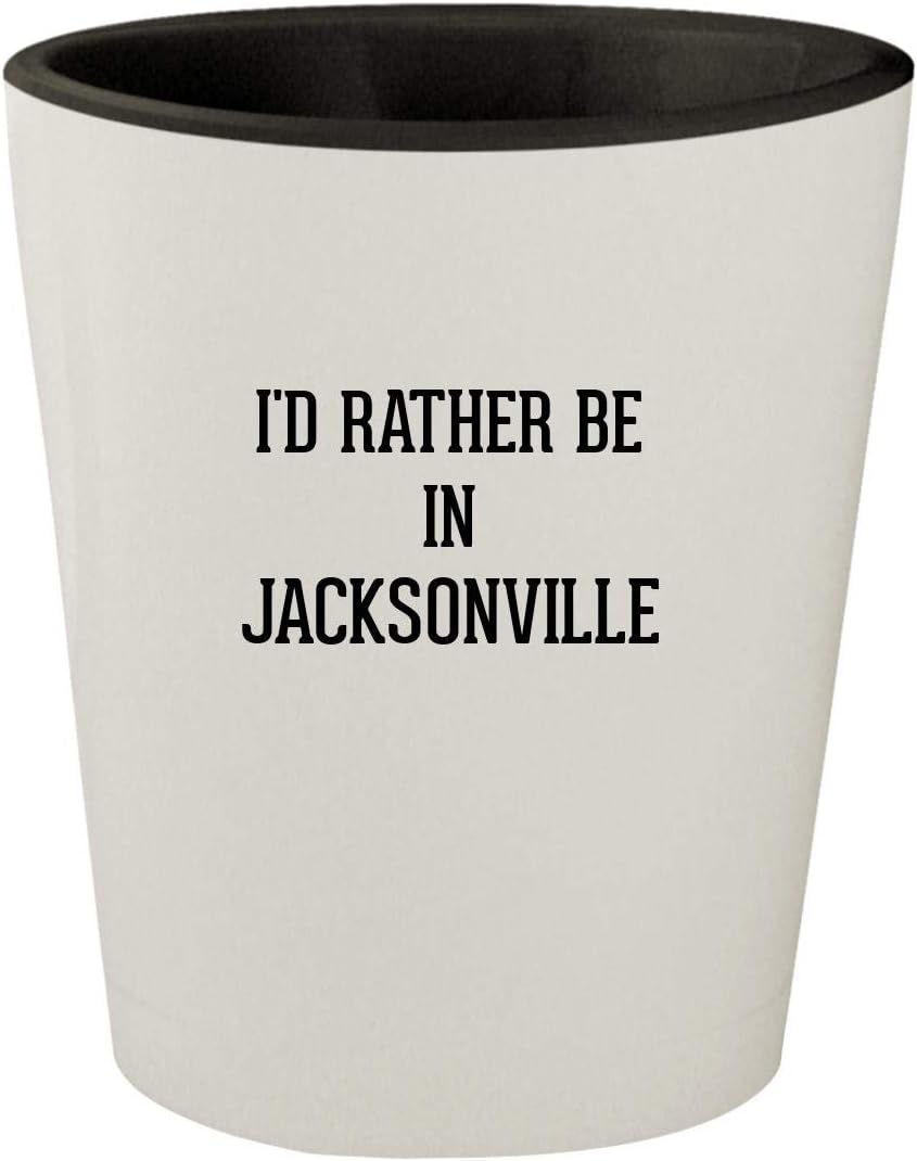 I'd Rather Be In JACKSONVILLE - White Outer & Black Inner Ceramic 1.5oz Shot Glass