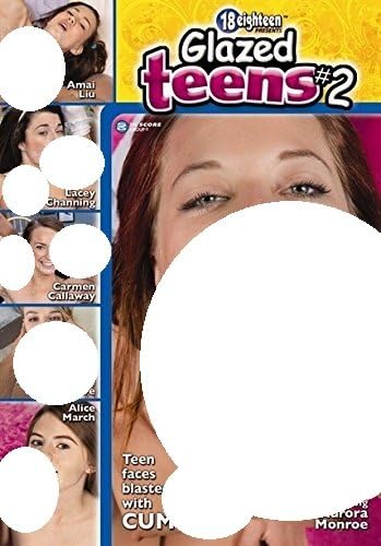 Glazed Teens 2 (Score - Aurora Monroe)