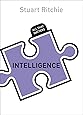 Intelligence: All That Matters: Ritchie, Stuart: 9781444791877: Amazon ...