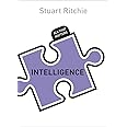 Intelligence: All That Matters: Ritchie, Stuart: 9781444791877: Amazon ...