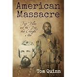 American Massacre: Fort Pillow and the Day that Changed a War