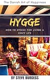 Image de Hygge: The Danish Art of Happiness: How to Hygge for Living a Cozy life