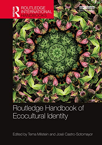 Routledge Handbook of Ecocultural Identity (Routledge Environment and Sustainab…