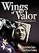 Wings of Valor: Honoring America's Fighter Aces by