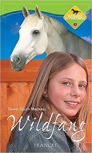 Winnie Die Pferdezahmerin Bd 1 Wildfang Amazon De Mackall Dandi Daley Lutz Sylvia Bucher