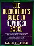 The Accountant's Guide to Advanced Excel by James Fulford