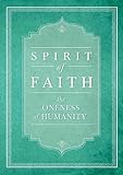 Spirit of Faith: The Oneness of Humanity