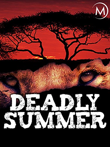 Deadly Summer