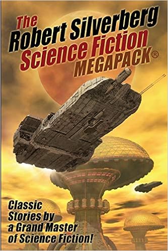 The Robert Silverberg Science Fiction Megapack Silverberg Robert 9781479422692 Amazon Com Books