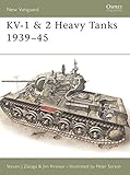 KV-1 & 2 Heavy Tanks 1939-45 (New Vanguard) by Steven J. Zaloga, Peter Sarson