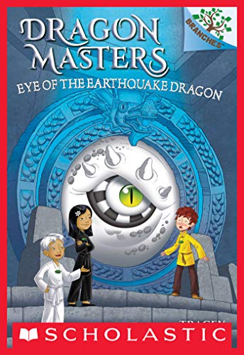 [BOOK] Eye of the Earthquake Dragon: A Branches Book (Dragon Masters #13) EPUB