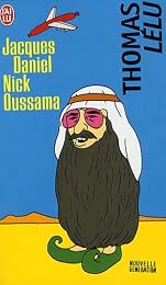 Jacques Daniel Nick Oussama