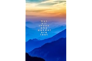 Not all those who wander are lost: 6"x9" Journal/notebook. Beautiful Himalayan sunset