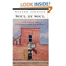 Soul by Soul: Life Inside the Antebellum Slave Market