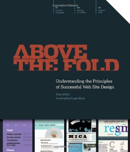 Above the Fold: Understanding the Principles of Successful Web Site Design Paperback – 25 Mar 2011