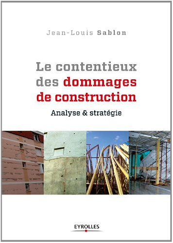 Download Le contentieux des dommages de construction (Blanche BTP) PDF