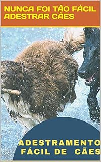 ADESTRAMENTO FÁCIL DE CÃES