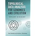 Topological Data Analysis for Genomics and Evolution: Topology in Biology
