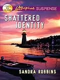 Shattered Identity (The Ocracoke Series Book 2) by Sandra Robbins