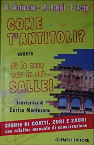 Come T Antitoli Ovvero Si Le Cose Nun Le Sai Salle Amazon Com Books