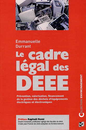 Le  cadre légal des DEEE