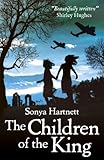 Front cover for the book The Children of the King by Sonya Hartnett