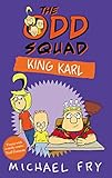 The Odd Squad, King Karl (An Odd Squad Book)